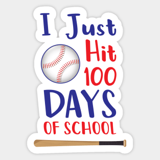 I Just Hit 100 Days of School Sticker